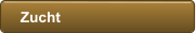 Zucht